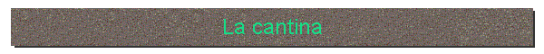 La cantina