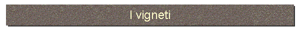 I vigneti