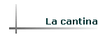 La cantina